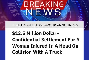 12.5 Million Dollar+ Confidential Settlement for Woman Injured in a Head-on Collision with a Truck