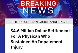 4.6 Million Dollar Settlement for a Physician who Sustained an Impalement Injury