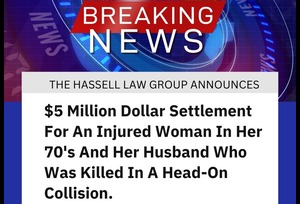 $5 Million Dollar Settlement for an Injured Woman in her 70s and Her Husband who was Killed in a Head-On Collision